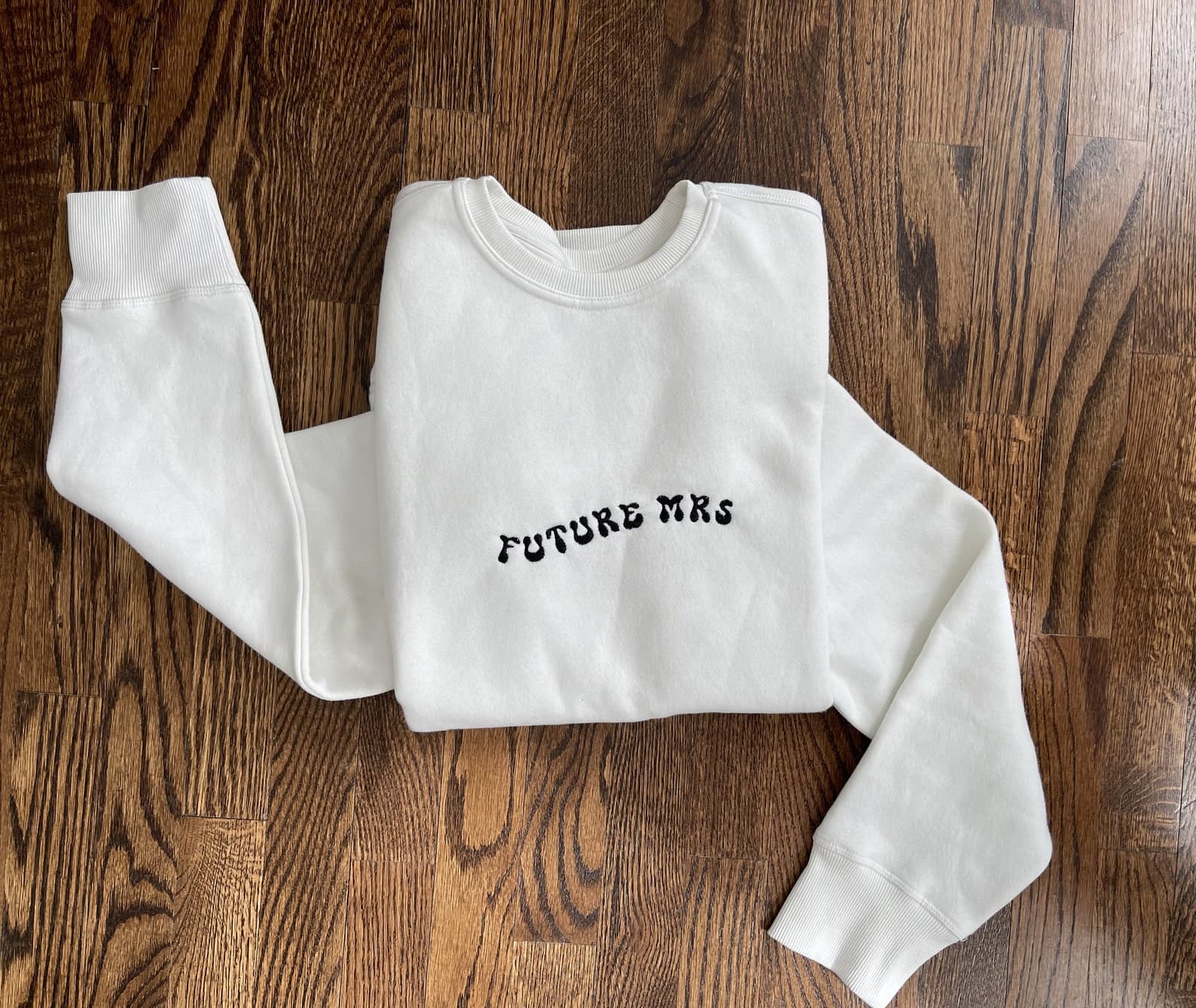 Future Mrs Sweatshirt-Embroidered Sweatshirt-Bride Crewneck-Mrs Sweatshirt-Custom Embroidered Sweatshirt-Wifey Sweatshirt-Bride Sweatshirt